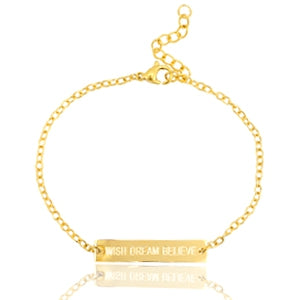 Wish Dream Believe ARMBAND